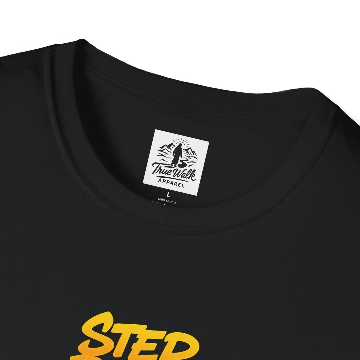 Unisex T-Shirt - Step Bold Live True - TrueWalk Apparel