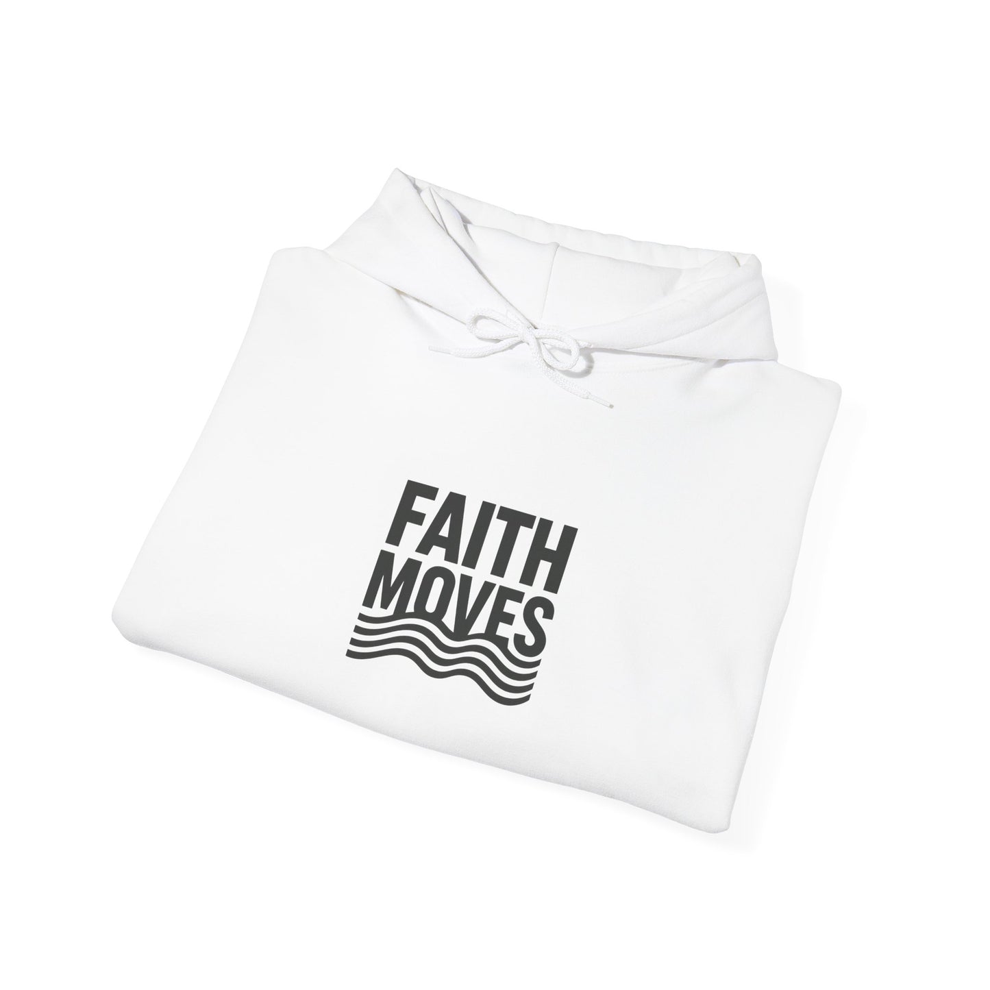 Inspirational Hooded Sweatshirt, Unisex Faith Moves, Motivational Apparel, Cozy Gift for Her, Spiritual Wellness Wear
