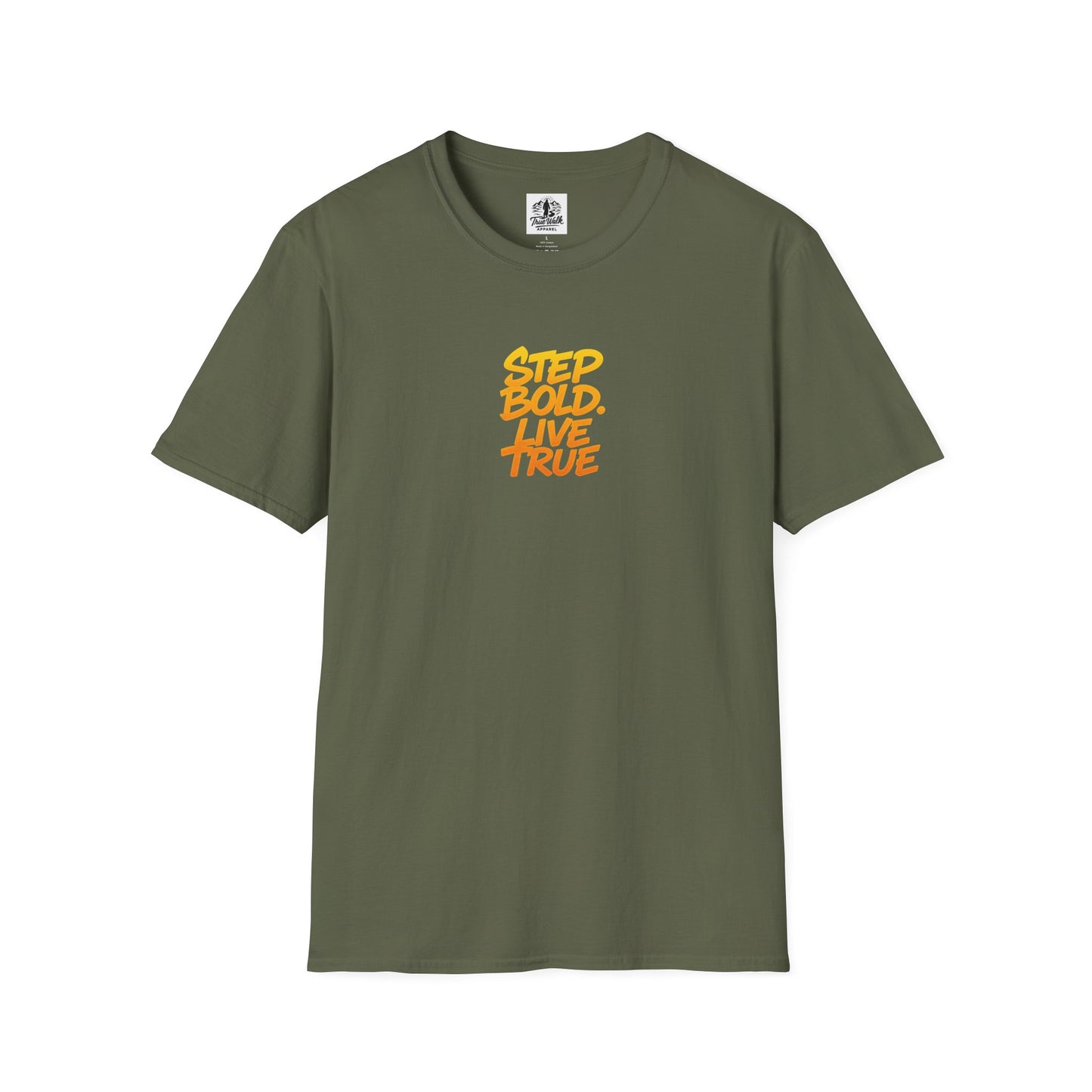 Unisex T-Shirt - Step Bold Live True - TrueWalk Apparel