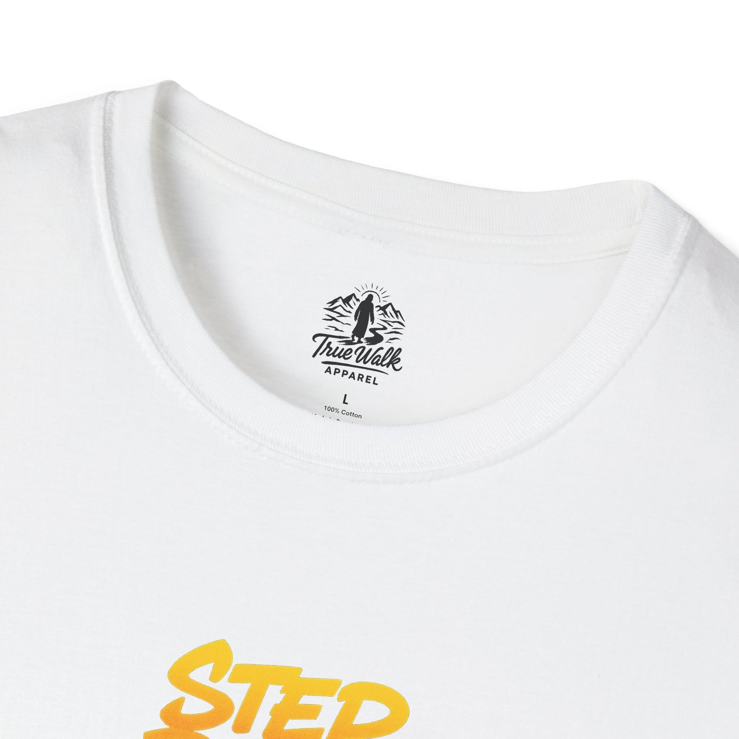 Unisex T-Shirt - Step Bold Live True - TrueWalk Apparel